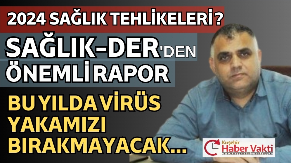 SAĞLIK-DER’DEN ÖNEMLİ RAPOR…
