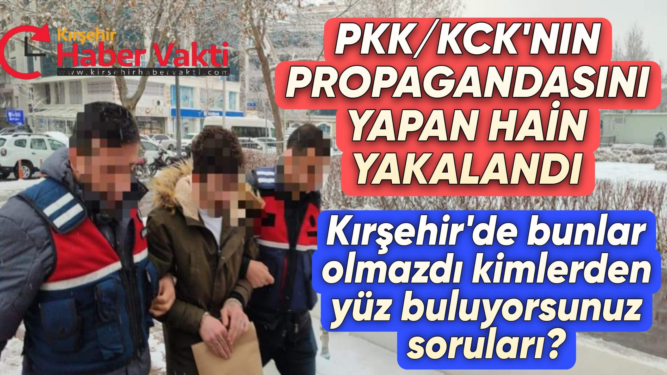 Kırşehir’de sosyal medya üzerinden terör örgütü PKK/KCK’nın propagandası yapan 1