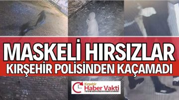 KIRŞEHİR POLİSİNDEN KAÇAMAYAN 3 HIRSIZIN SONU CEZA EVİNE OLDU AYAKKABILARI ELE VERDİ