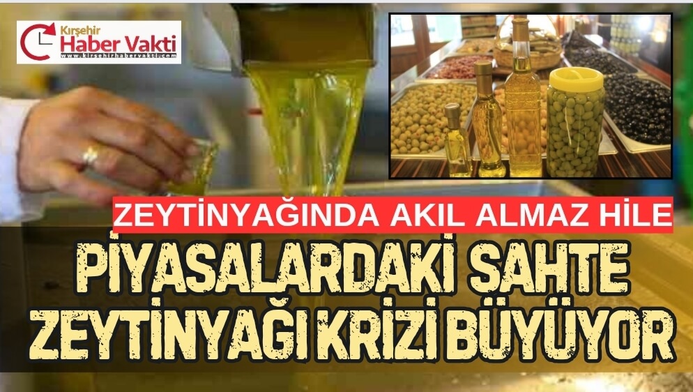 FIRSATÇILARIN ZEYTİNYAĞINDAKİ AKIL ALMAZ HİLESİ