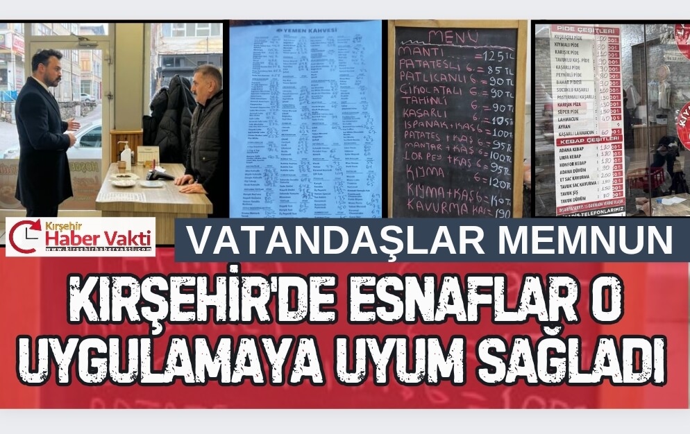 KIRŞEHİR’DE ESNAFLAR O UYGULAMAYA UYUM SAĞLADI VATANDAŞLAR MEMNUN