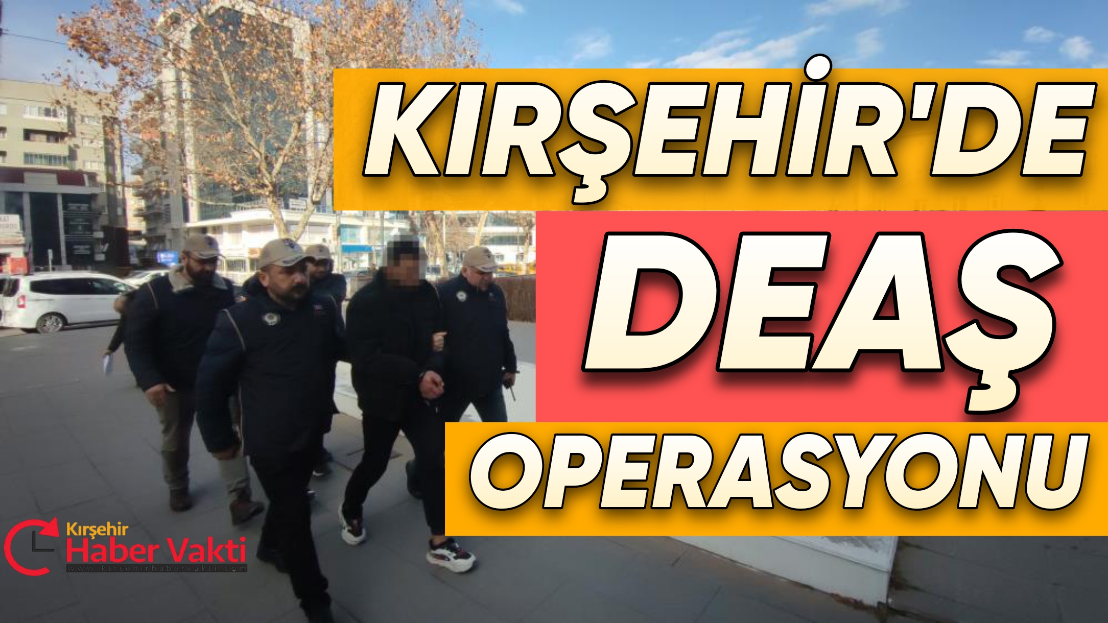 Kırşehir’de, DEAŞ Terör Örgütü’ne düzenlenen operasyonda yabancı uyruklu 6 şüpheli