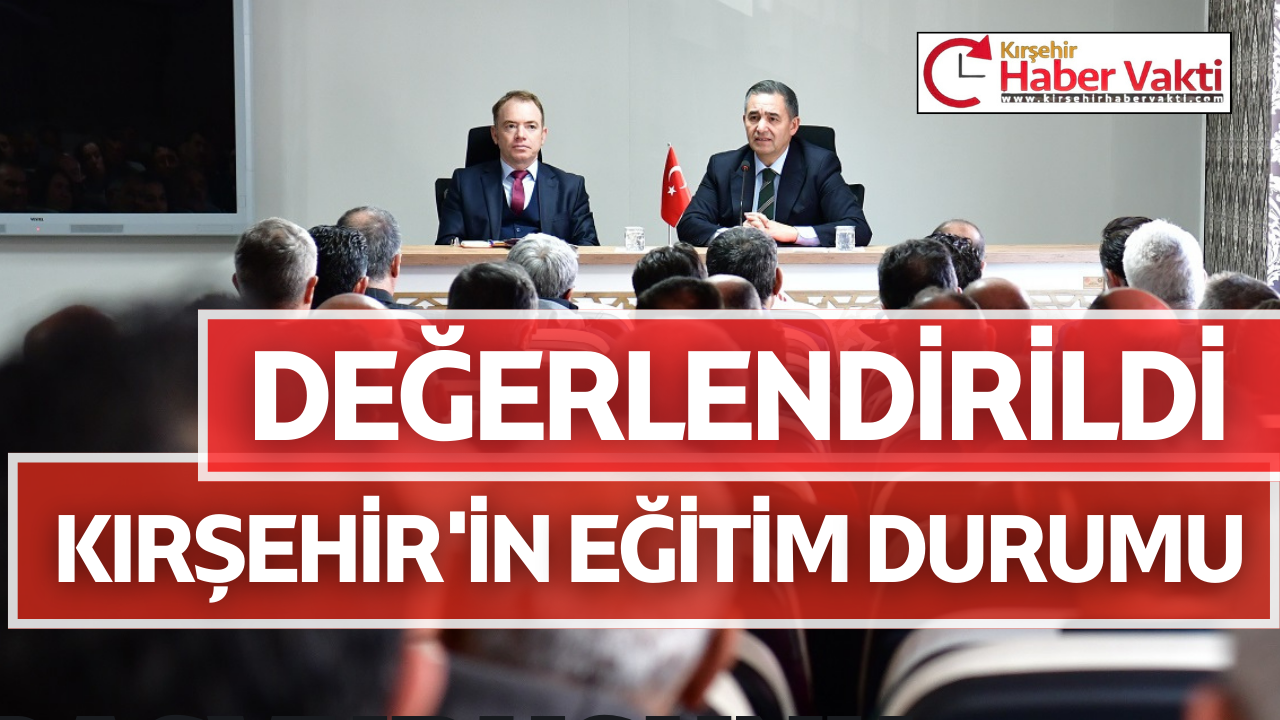 Vali H. Mete Buhara başkanlığında düzenlenen toplantıda İlimizin eğitim durumu