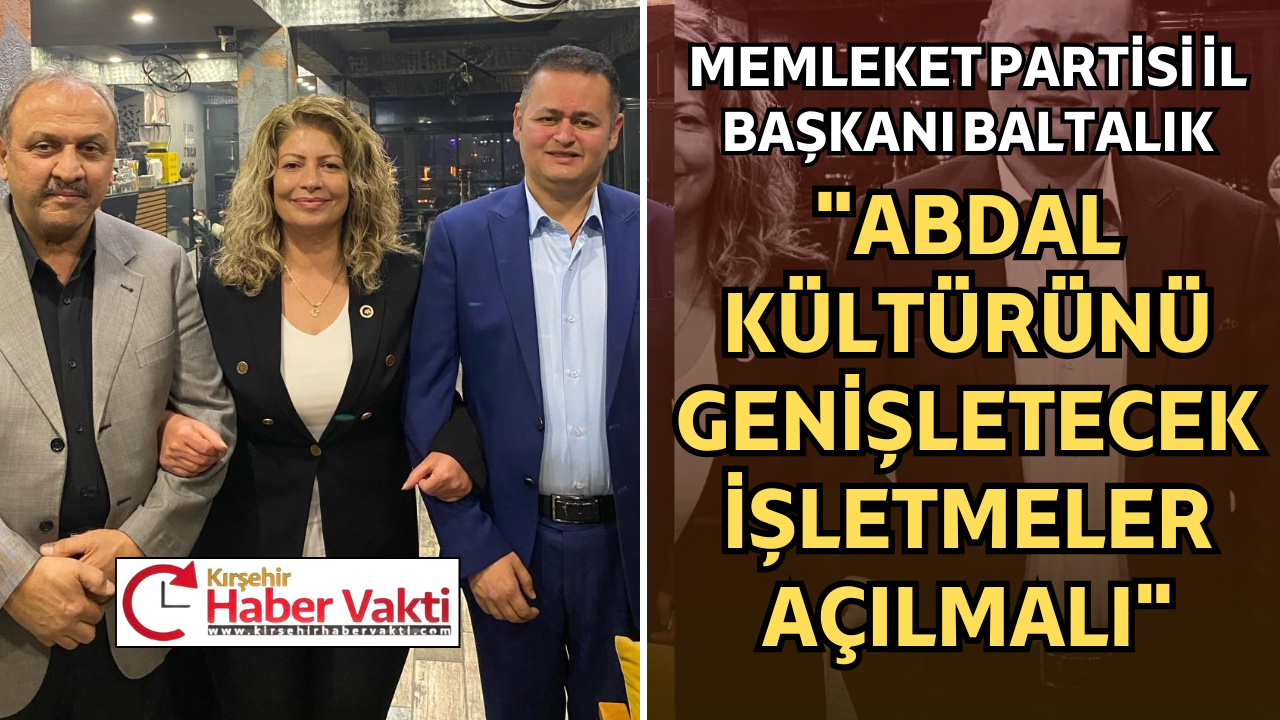 “Abdallık, Kırşehir’de gelecek ile geçmiş arasınd köprü işlevi görmeli”