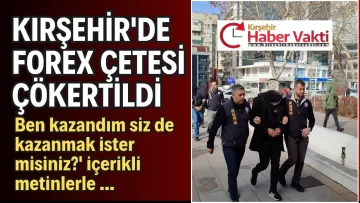 KIRŞEHİR’DE 9 KİŞİ GÖZALTINA ALINDI