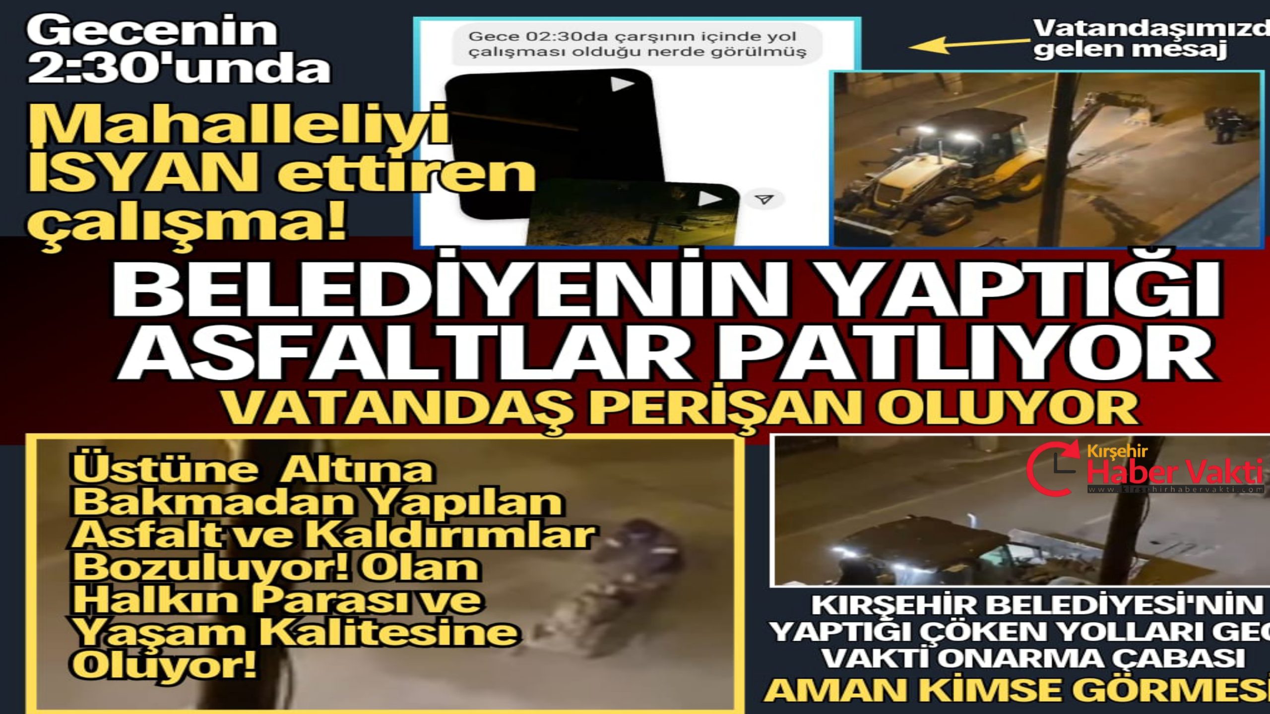 VATANDAŞTAN KIRŞEHİR BELEDİYESİNE ”GECE VAKTİ BECERİKSİZLİĞİNİZİ Mİ GİZLİYORSUNUZ” TEPKİSİ