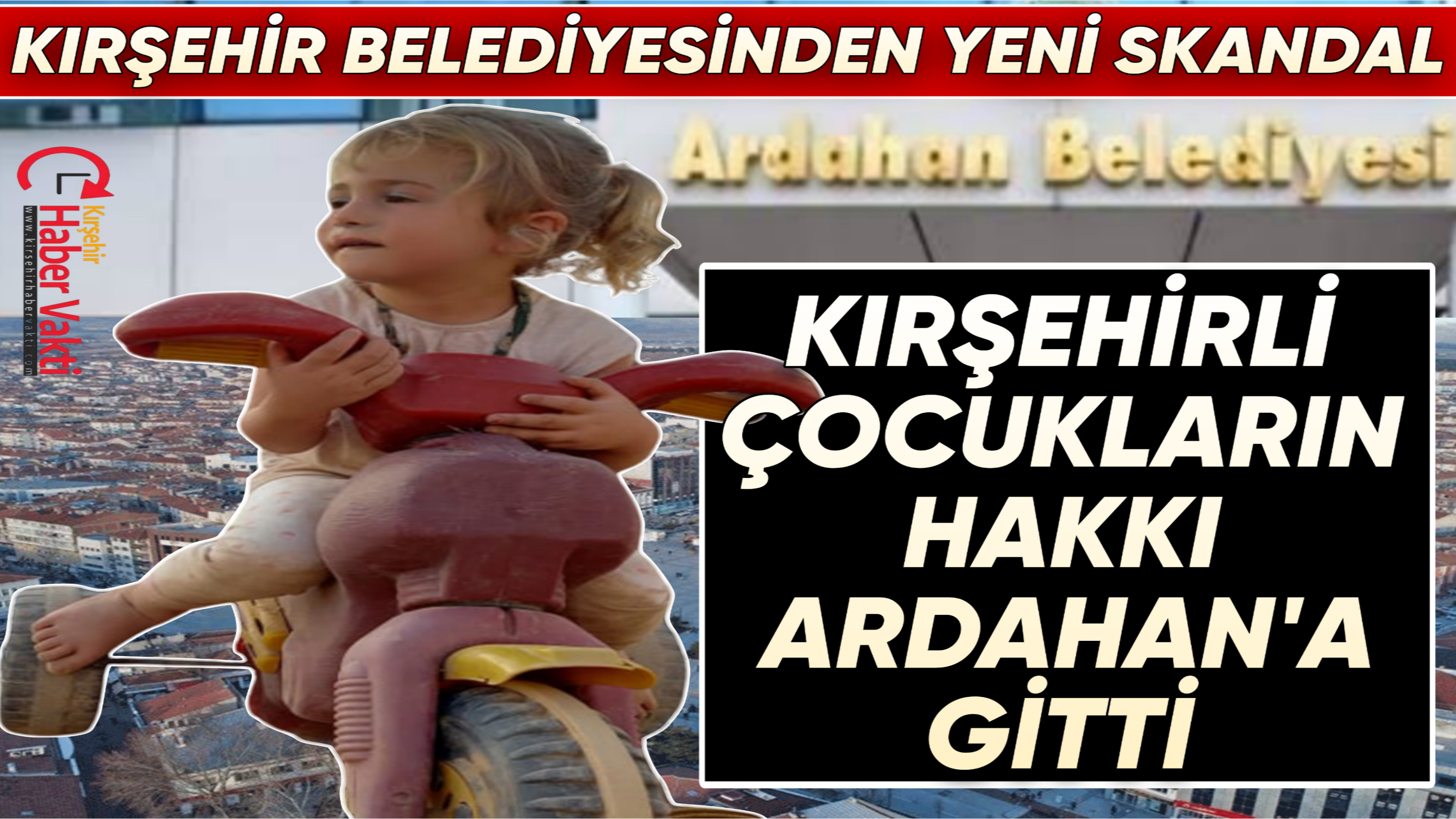 KIRŞEHİRLİ VATANDAŞIN HAKKINI ARDAHANA HİBE ETMİŞLER