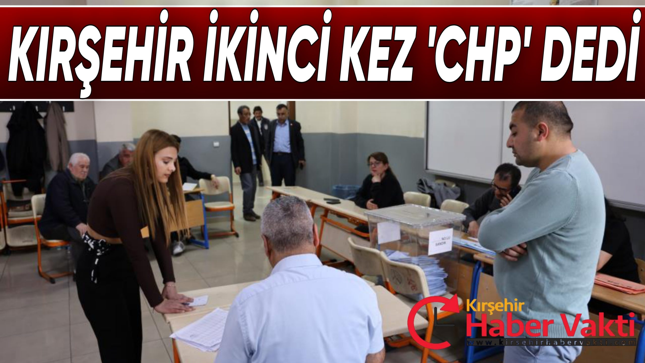 KIRŞEHİR İKİNCİ KEZ ‘CHP’ DEDİ