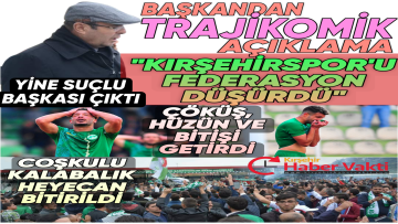 KIRŞEHİR’İN TAKIMINI 3. LİGE DÜŞÜREN BAŞKANDAN AKILLARA ZİYAN AÇIKLAMA