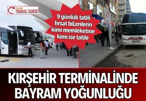 TERMİNALDE BAYRAM YOĞUNLUĞU