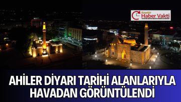 KIRŞEHİR TARİHİ HAVADAN GÖRÜNTÜLENDİ