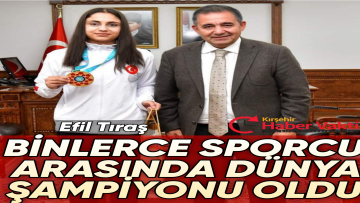 KIRŞEHİR’Lİ LİSE ÖĞRENCİSİ DÜNYA ŞAMPİYONU OLDU