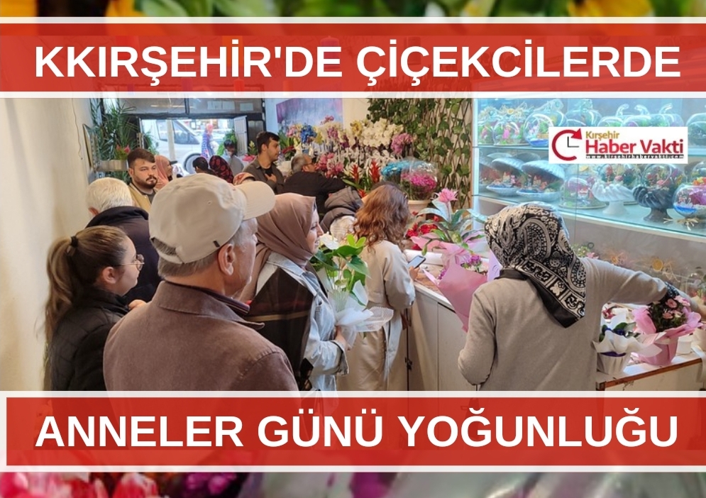 KIRŞEHİR’DE ANNELER GÜNÜ