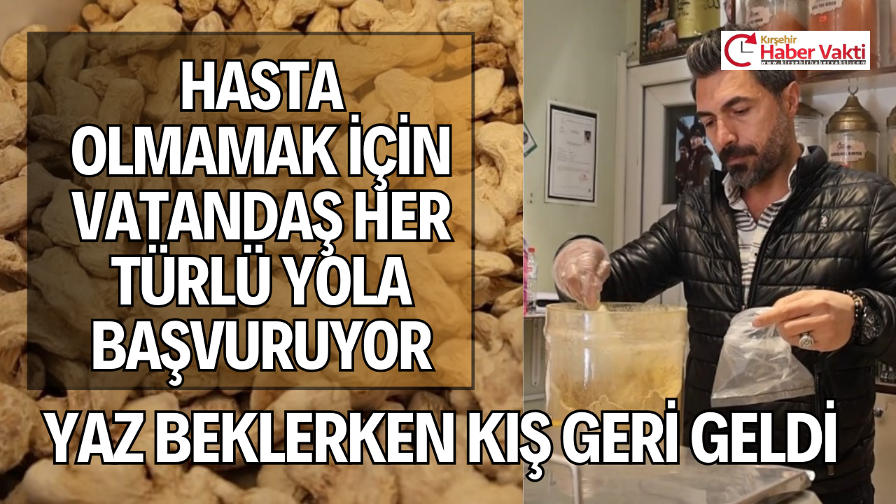 KIŞ GERİ GELDİ VATANDAŞ DOĞAL YOLLAR İLE ÖNLEM ALIYOR