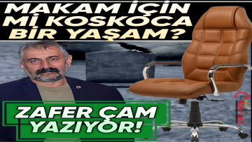 ZAFER ÇAM’DAN ESKİ SİYASETÇİLERE TAVSİYELER
