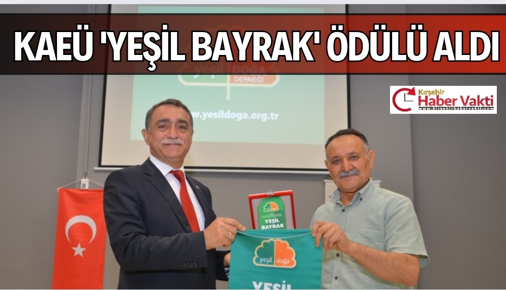 YEŞİL BAYRAK ÖDÜLÜ ALDI