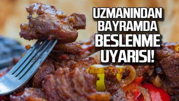 BAYRAMDA NASIL BESLENMELİYİZ
