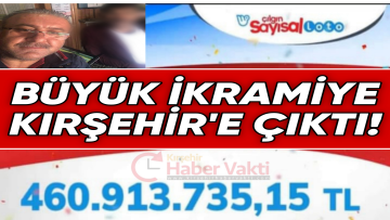 SAYISAL LOTO BÜYÜK İKRAMİYESİ KIRŞEHİR’E ÇIKTI