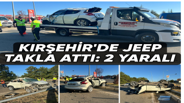 KIRŞEHİR’DE JEEP TAKLA ATTI: 2 YARALI