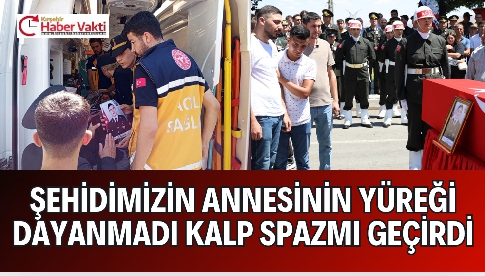 KIRŞEHİRLİ ŞEHİDİMİZ 3 GÜN ÖNCE AİLESİ İLE GÖRÜŞMÜŞ