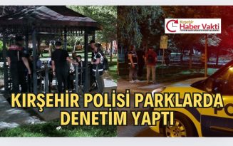KIRŞEHİR POLİSİNDEN GECE DENETİMİ