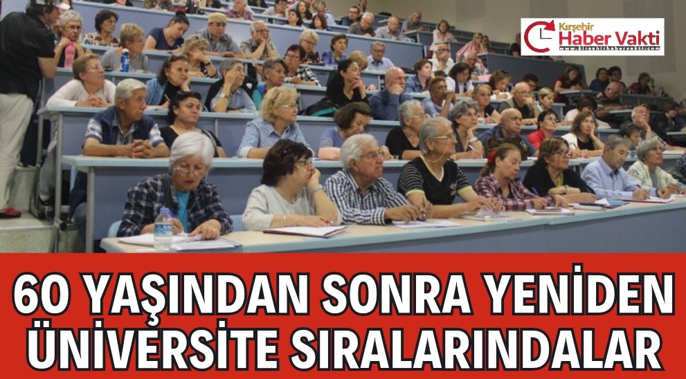 60+ Tazelenme Üniversite eğitimleri başlıyor.