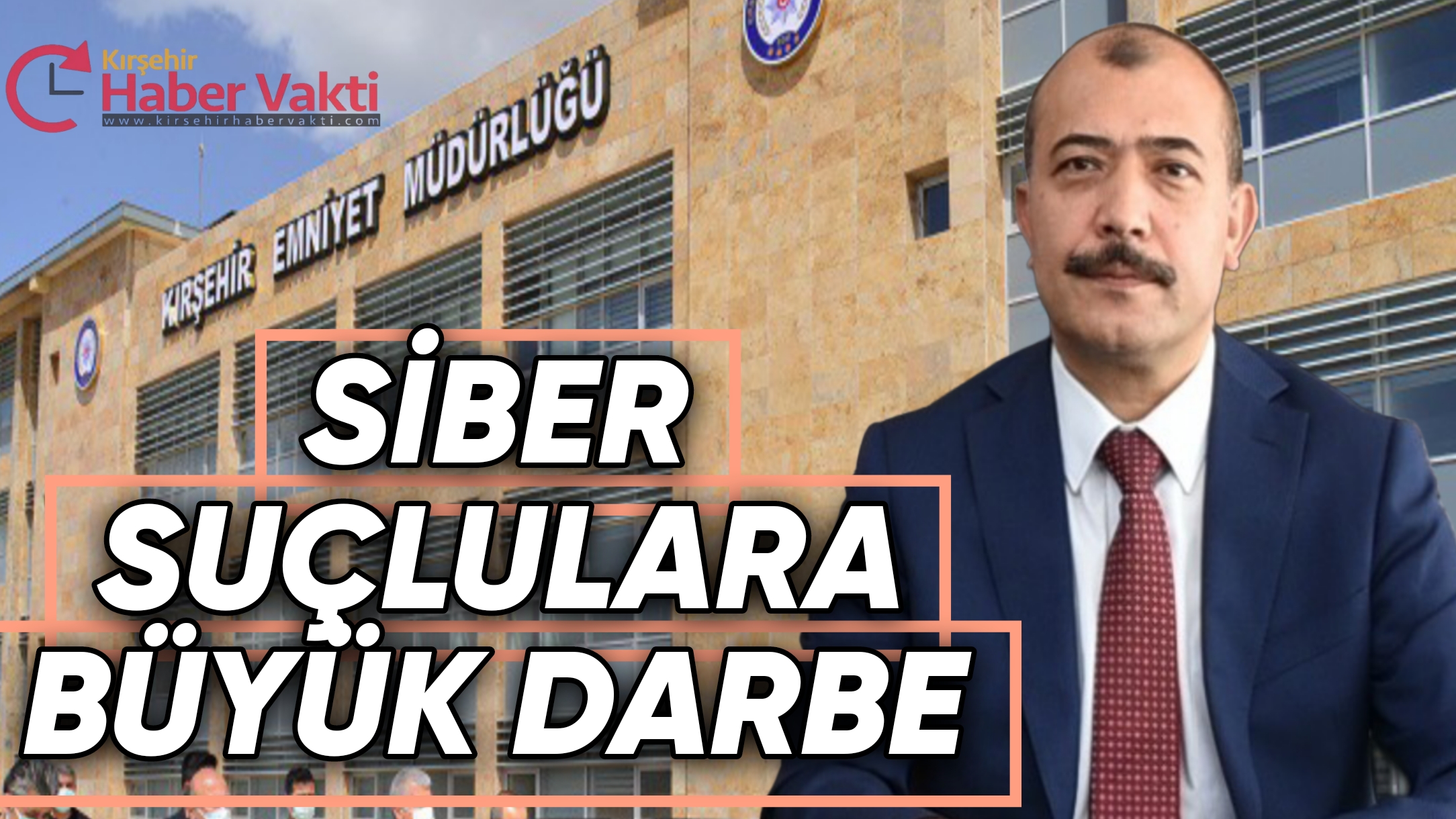 KIRŞEHİR’DE SİBER SUÇLULARA AĞIR DARBE