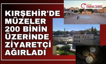 TARİH VE KÜLTÜR ŞEHRİ KIRŞEHİR’E ZİYARETÇİ AKINI
