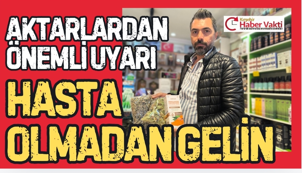 AKTARLARDAN ÖNEMLİ UYARI…