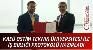 AEÜ VE OSTİM ARASINDA İŞBİRLİĞİ PROTOKOLÜ İMZALANDI