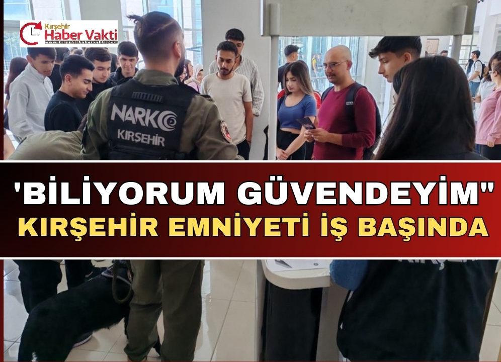 KIRŞEHİR’DE HUZUR VE GÜVENLİK TEDBİRLERİ ARTTIRILDI