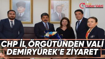 CHP İL ÖRGÜTÜNDEN KIRŞEHİR VALİSİ DEMİRYÜREK’E ZİYARET