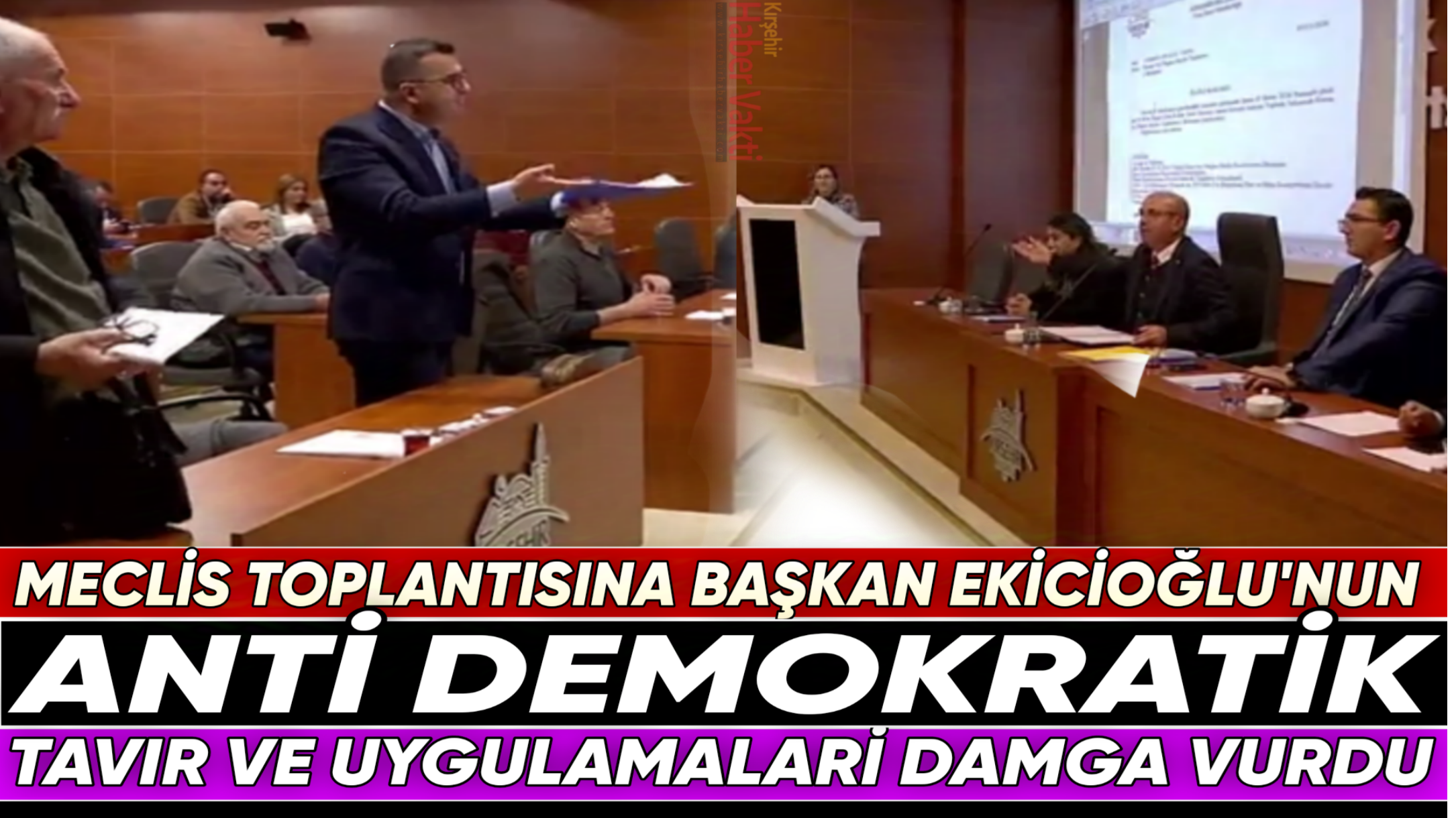 BAŞKAN EKİCİOĞLU’NUN ANTİ DEMOKRATİK TAVIR VE UYGULAMALARI TEPKİLERLE NEDEN OLUYOR