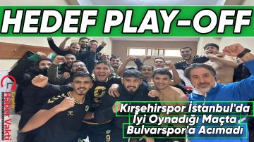 KIRŞEHİRSPOR DEPLASMANDA BULVARSPOR’A ACIMADI