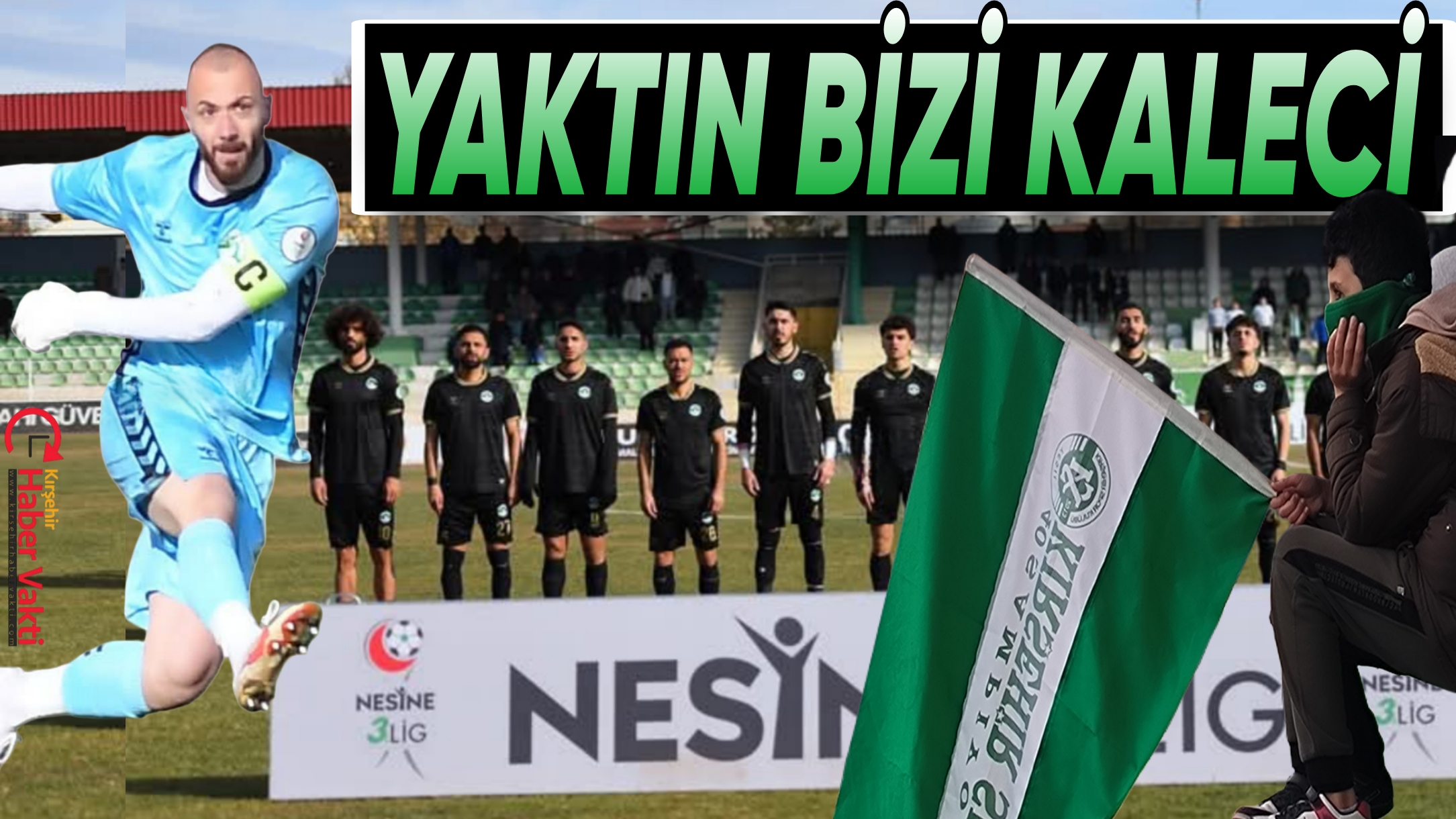 KIRŞEHİRSPOR KALECİ HATALARIYLA KAYBETTİ