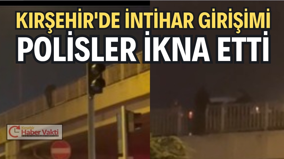 KIRŞEHİR’DE İNTİHAR GİRİŞİMİ