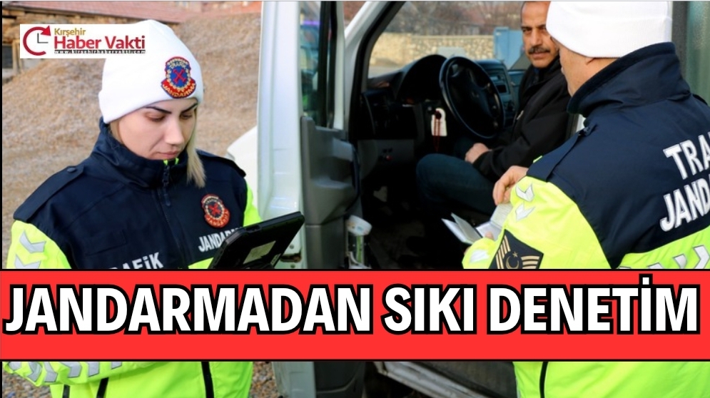 Kırşehir’de jandarma öğrenci servis araçlarını denetledi