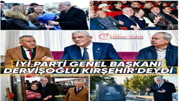 İYİ PARTİ GENEL BAŞKANI MÜSAVAT DERVİŞOĞLU PARTİSİNİN GENİŞLETİLMİŞ İL DİVAN TOPLANTISI İÇİN KIRŞEHİR’DEYDİ