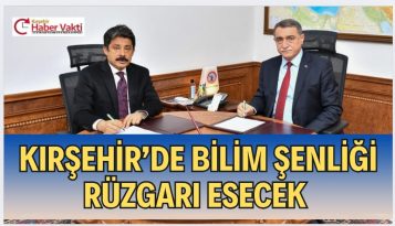 “Kırşehir’de Bilim Rüzgarı Esecek Ahi Evran’ın Mirası Geleceğe Taşınıyor!”