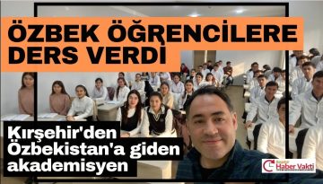 ÖZBEKİSTANLI ÖĞRENCİLERE “Çiftlik Hayvanlarında Genetik Islah ve Üreme” Konularında Ders Verdi