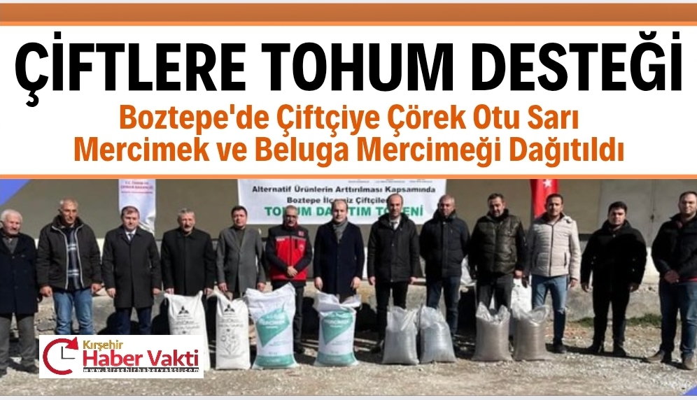 BOZTEPE’DE ÇİFTÇİYE TOHUM DESTEĞİ