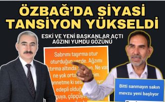 Özbağ’da Eski ve Yeni Başkan Arasındaki Sert Tartışma