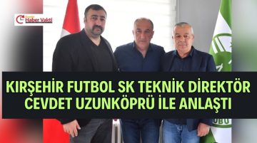 Kırşehir FK’da Uzunköprü Dönemi