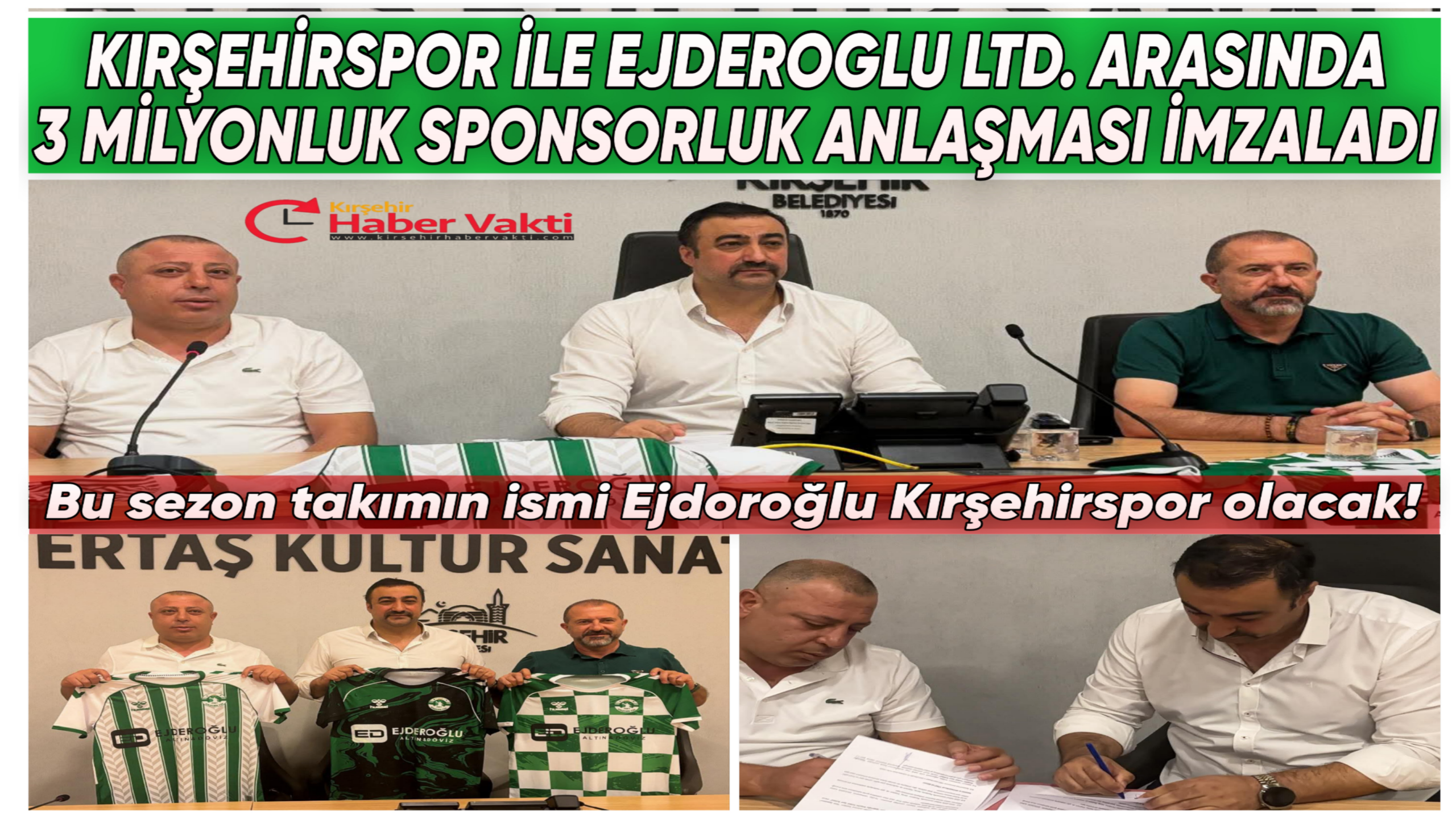 Kırşehirspor ile Ejderoğlu Altın ve Mücevher İmalatı İthalat İhracat Tic.