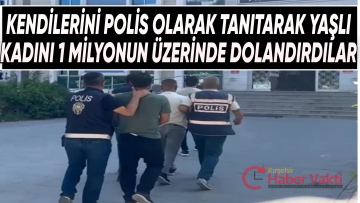 Emekli kadını dolandıran 3 zanlı tutuklandı