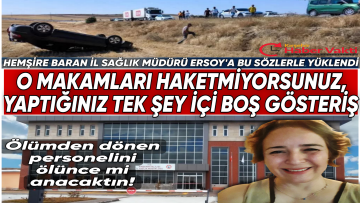 HEMŞİRE BARAN’DAN SAĞLIK İL MÜDÜRÜ ERSOY’A SERT TEPKİ