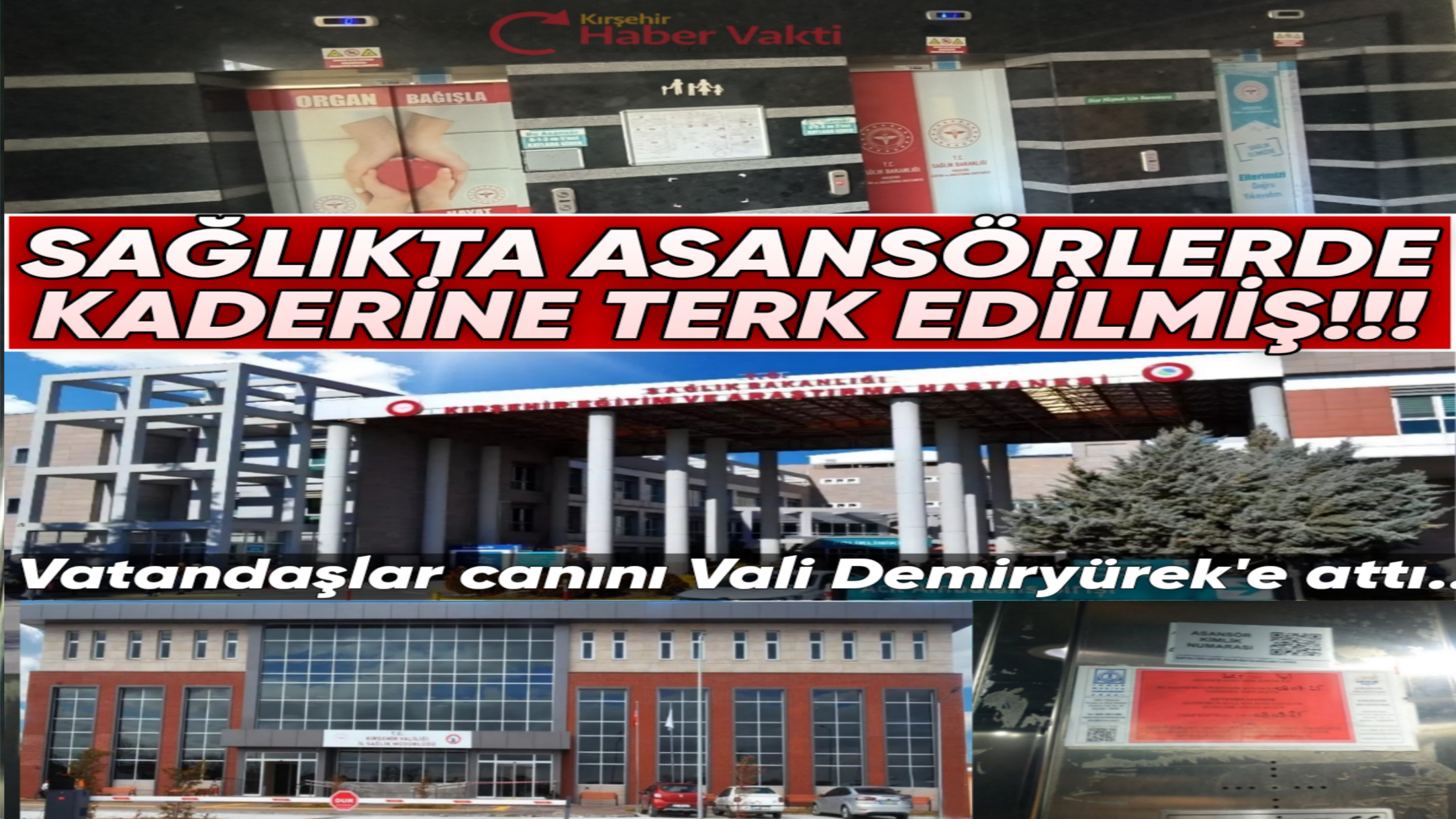 KIRŞEHİR SAĞLIK TESİSLERİNDEKİ ASANSÖRLER YÖNETİLEMİYOR!