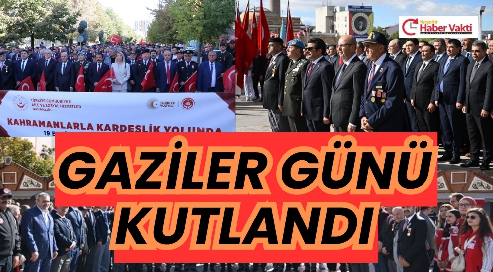 Kırşehir’de Gaziler Günü Kutlandı