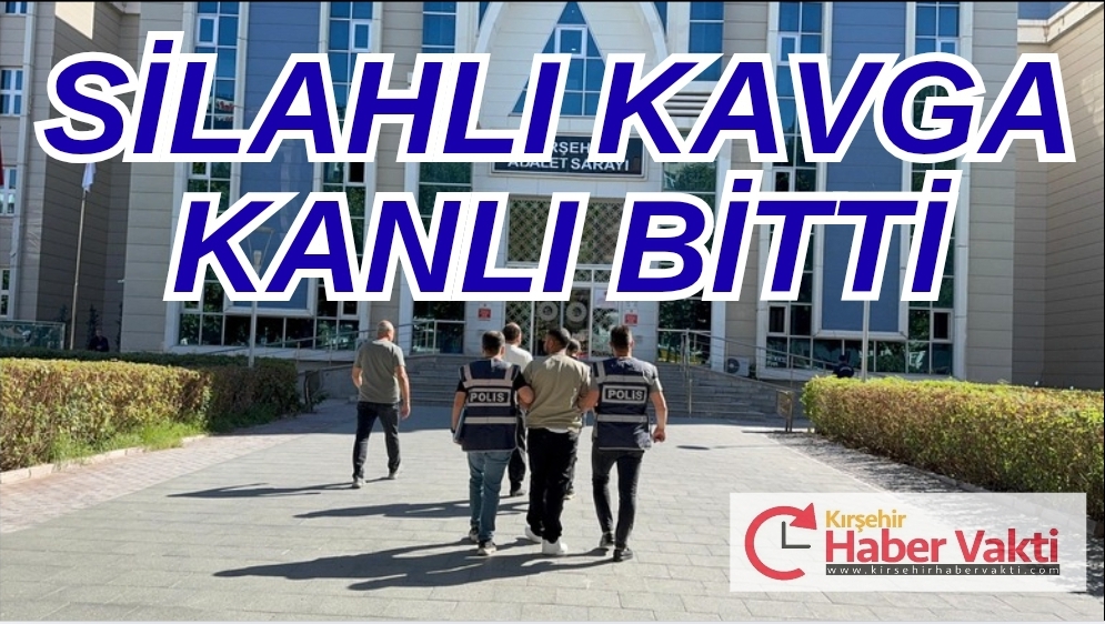 KIRŞEHİR’DE SİLAHLA YARALAMA