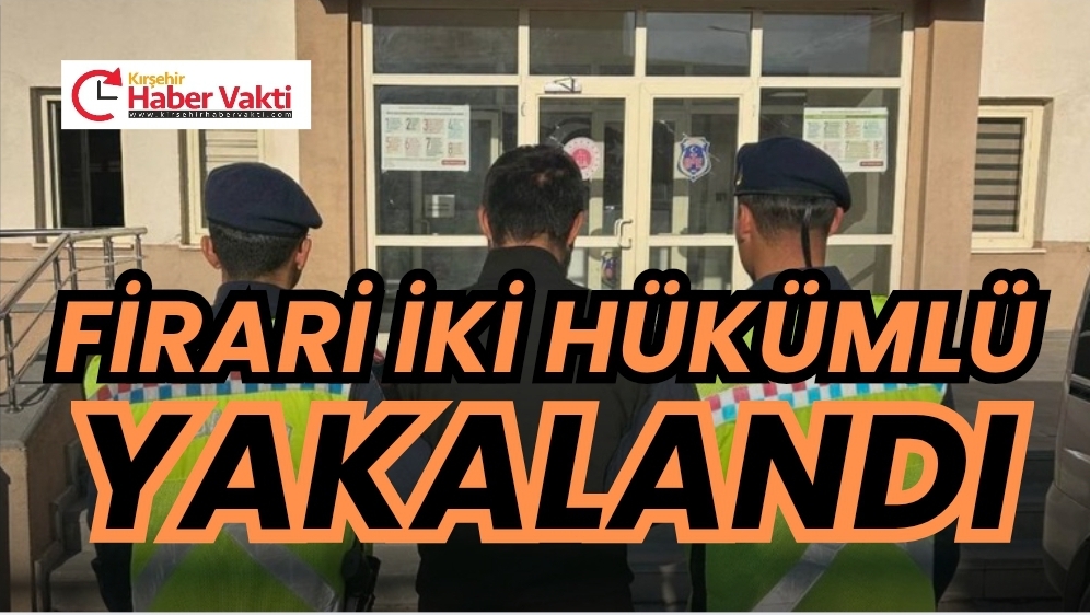 Kırşehir’de 2 Firari Hükümlü JASAT Tarafından Yakalandı